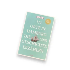 111 Orte in Hamburg, die uns Geschichte erzählen - Rike Wolf