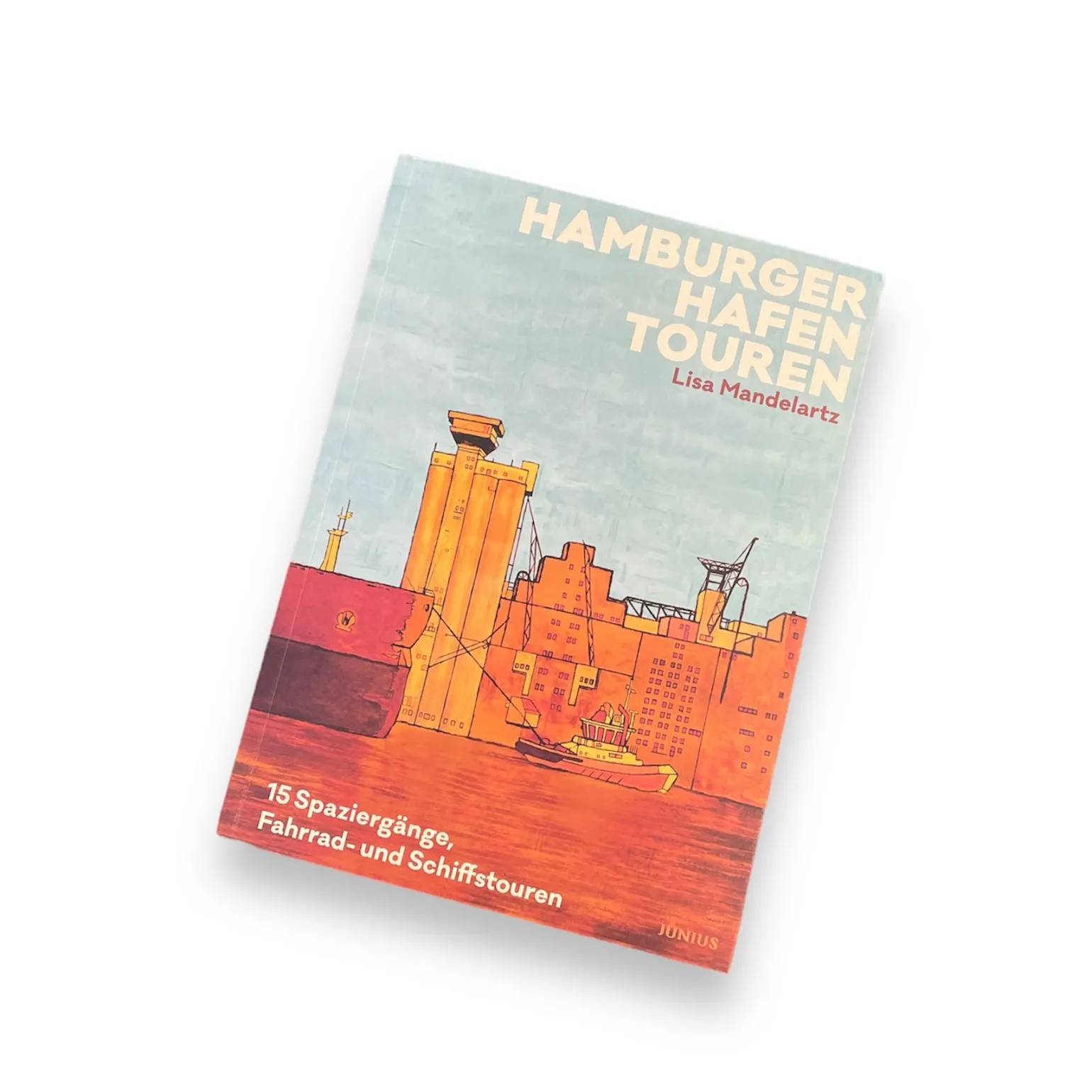 Hamburger Hafentouren // Lisa Mandelartz - Junius